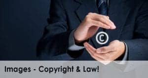 Images, Copyright & Law